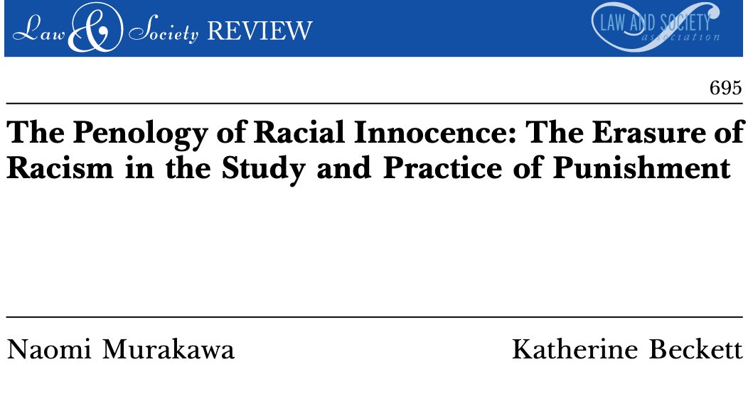 The Penology of Racial Innocence: The Erasure of Racism in the Study and Practice of Punishment