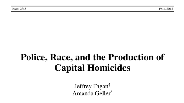 Police, Race, and the Production of Capital Homicides