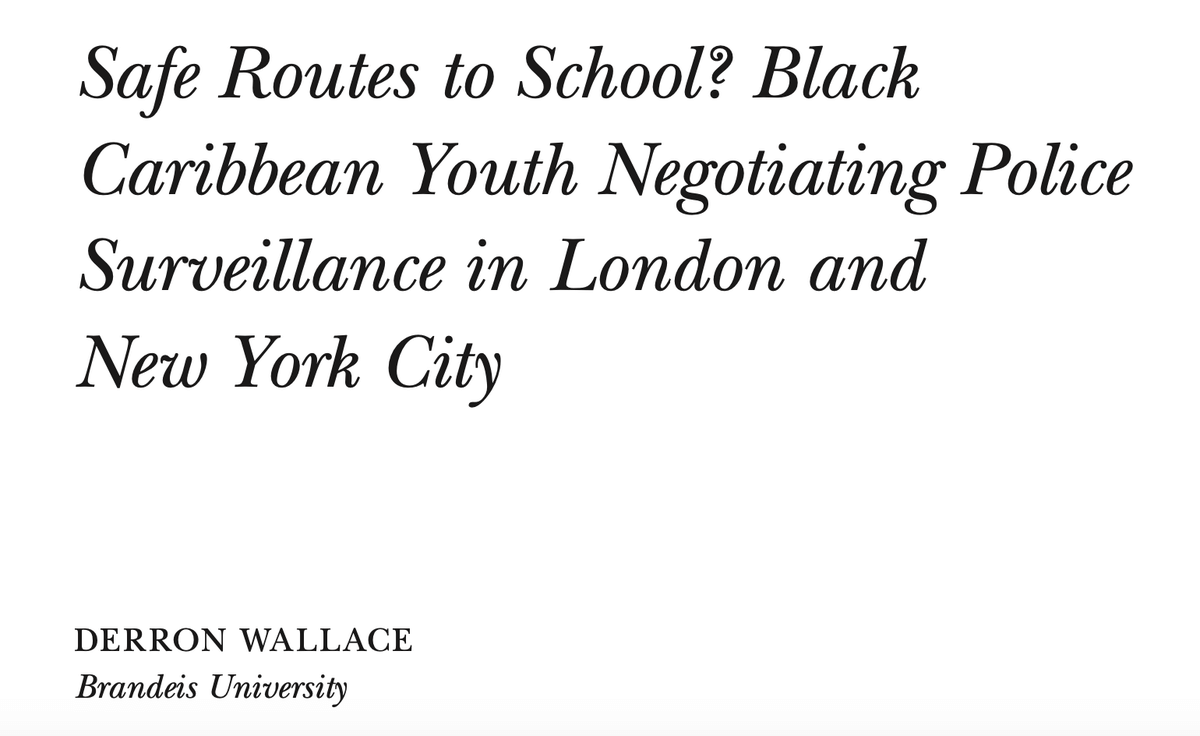 Safe Routes to School? Black Caribbean Youth Negotiating Police Surveillance in London and New York City