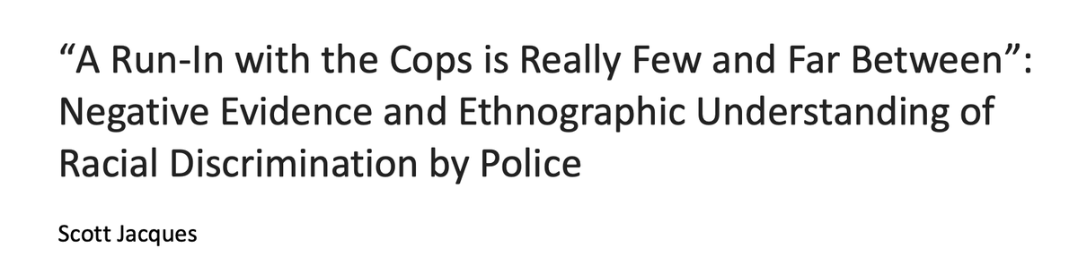 “A Run-In With the Cops Is Really Few and Far Between”: Negative Evidence and Ethnographic Understanding of Racial Discrimination by Police