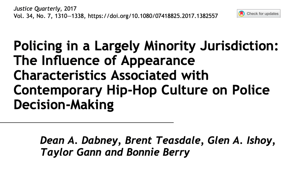 Policing in a Largely Minority Jurisdiction: The Influence of Appearance Characteristics Associated With Contemporary Hip-Hop Culture on Police Decision-Making