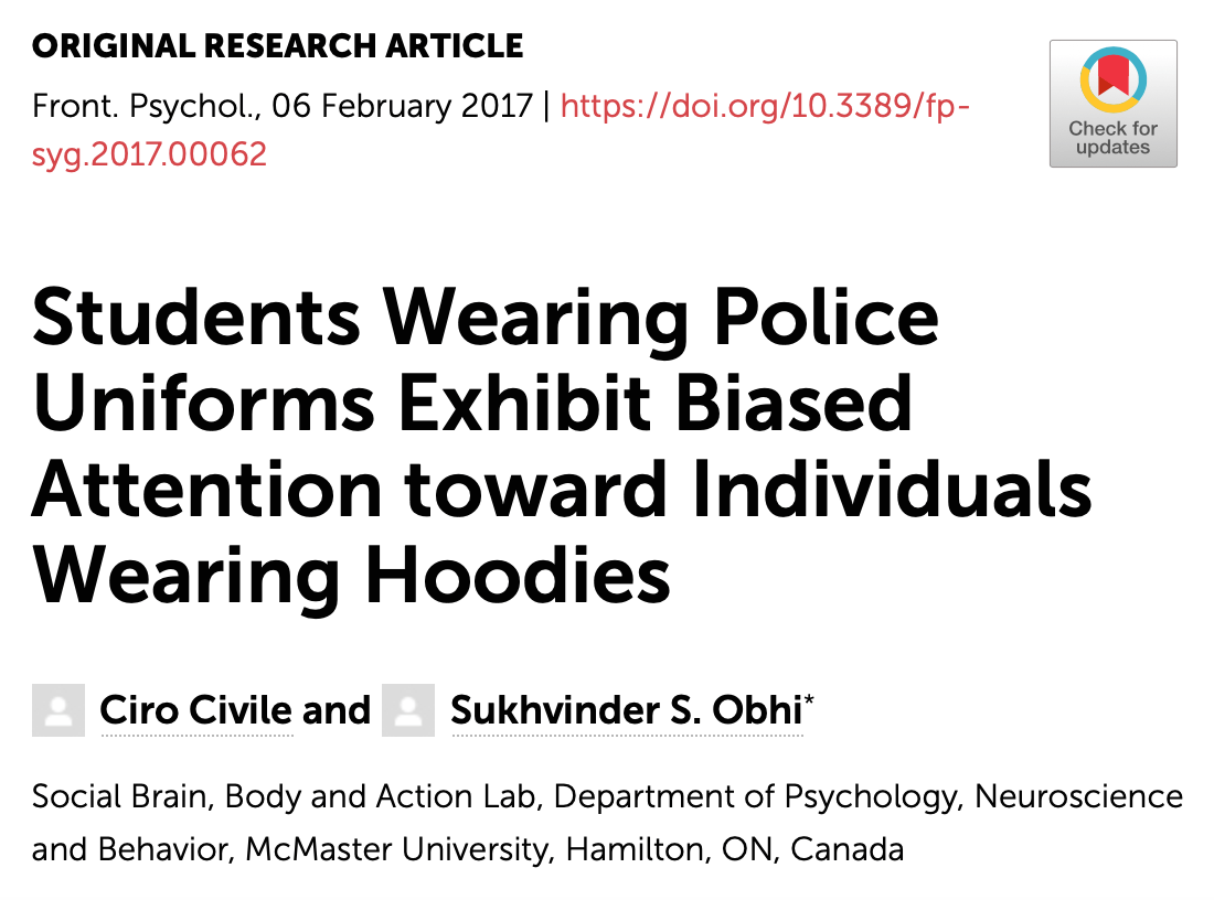 Students Wearing Police Uniforms Exhibit Biased Attention Toward Individuals Wearing Hoodies