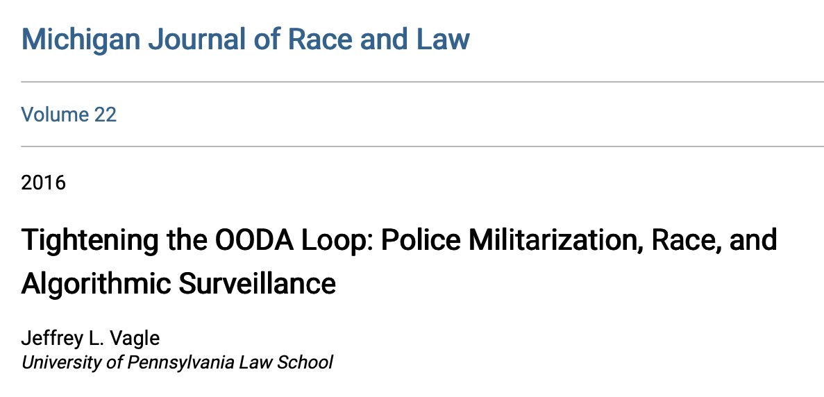 Tightening the OODA Loop: Police Militarization, Race, and Algorithmic Surveillance