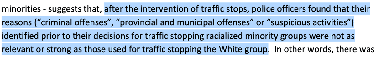 After the intervention of traffic stops, police officers found that their reasons (“criminal offenses”, “provincial and municipal offenses,” or “suspicious activities”) identified prior to their decisions for traffic stopping racialized minority groups were not as relevant or strong as those used for traffic stopping the White group.