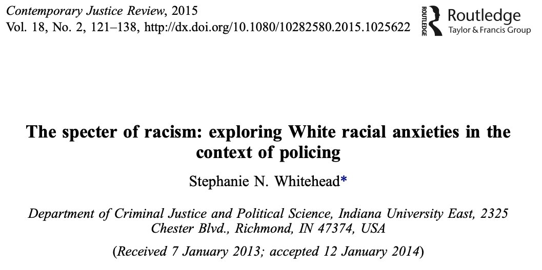 The Specter of Racism: Exploring White Racial Anxieties in the Context of Policing