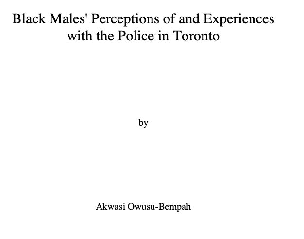 Black Males’ Perceptions of and Experiences with the Police in Toronto