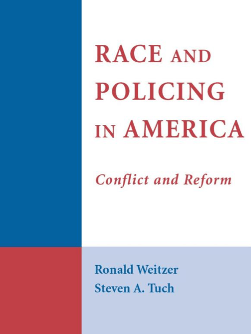 Race and Policing in America: Conflict and Reform