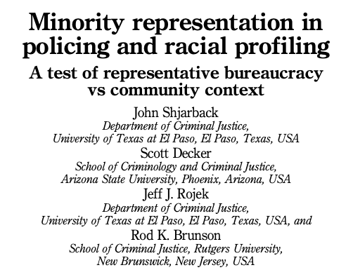 Minority Representation in Policing and Racial Profiling: A Test of Representative Bureaucracy versus Community Context