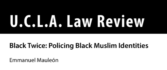 Black Twice: Policing Black Muslim Identities