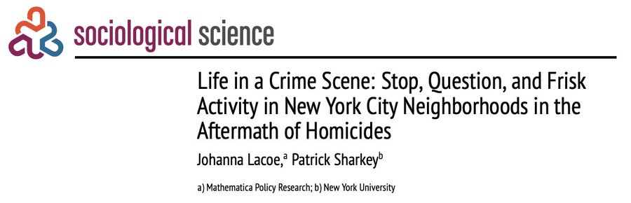Life in a Crime Scene: Stop, Question, and Frisk Activity in New York City Neighborhoods in the Aftermath of Homicides.