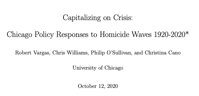 Capitalizing on Crisis: Chicago Police Responses to Homicide Waves 1920–2020