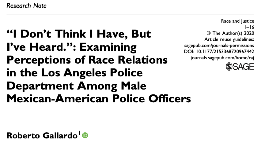 “I Don’t Think I Have, but I’ve Heard.”: Examining Perceptions of Race Relations in the Los Angeles Police Department Among Male Mexican-American Police Officers