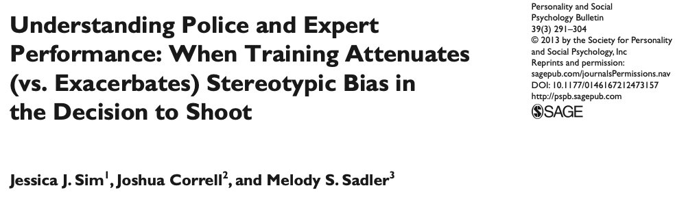 Understanding Police and Expert Performance: When Training Attenuates (vs. Exacerbates) Stereotypic Bias in the Decision to Shoot