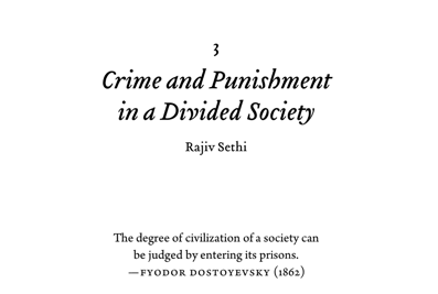 Crime and Punishment in a Divided Society