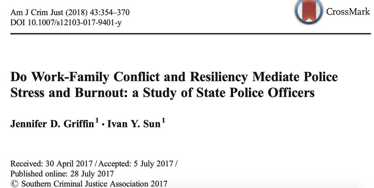 Do Work-Family Conflict and Resiliency Mediate Police Stress and Burnout: A Study of State Police Officers