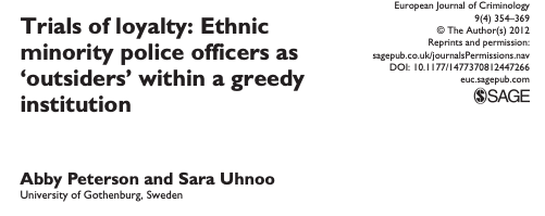 Trials of Loyalty: Ethnic Minority Police Officers as “Outsiders” Within a Greedy Institution