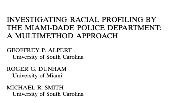 Investigating Racial Profiling by the Miami-Dade Police Department: A Multimethod Approach