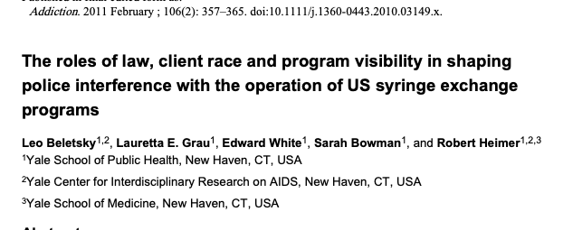 The Roles of Law, Client Race and Program Visibility in Shaping Police Interference With the Operation of US Syringe Exchange Programs