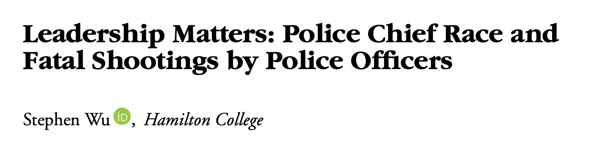 Leadership Matters: Police Chief Race and Fatal Shootings by Police Officers