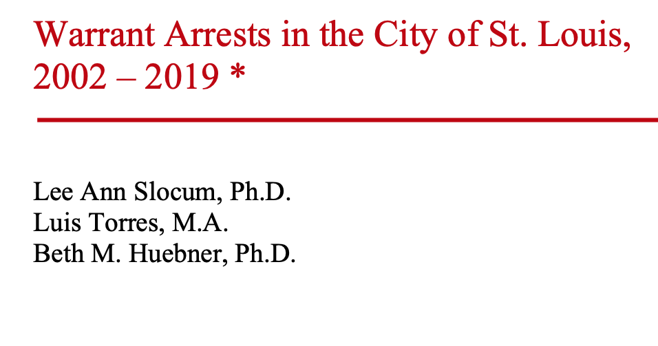 Warrant Arrests in the City of St. Louis, 2002 — 2019