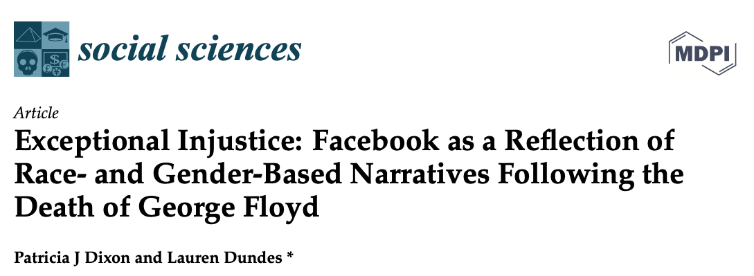 Exceptional Injustice: Facebook as a Reflection of Race- and Gender-Based Narratives Following the Death of George Floyd