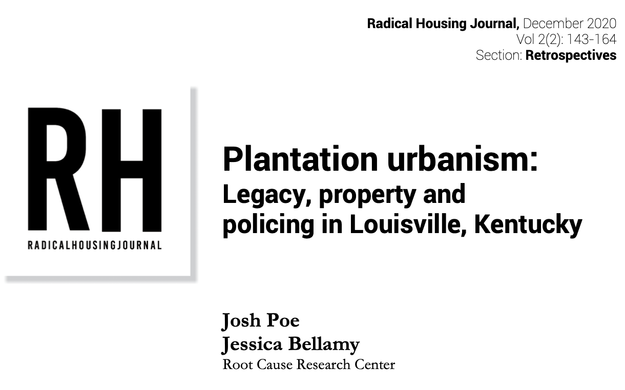 Plantation urbanism: Legacy, property and policing in Louisville, Kentucky