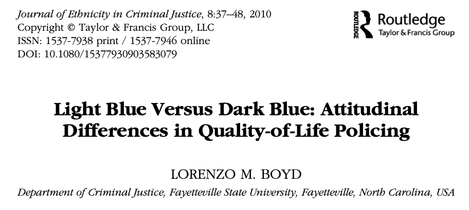 Light Blue Versus Dark Blue: Attitudinal Differences in Quality-of-Life Policing