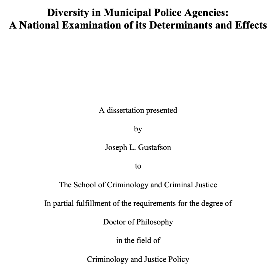 Diversity in Municipal Police Agencies: A National Examination of its Determinants and Effects