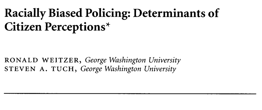 Racially Biased Policing: Determinants of Citizen Perceptions