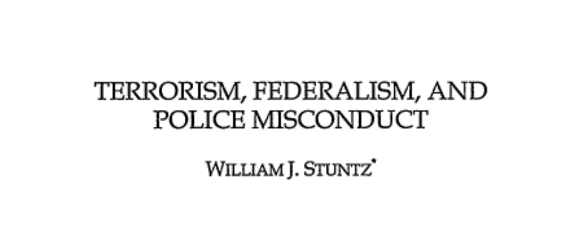 Terrorism, Federalism, and Police Misconduct