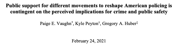 Public support for different movements to reshape American policing is contingent on the perceived implications for crime and public safety