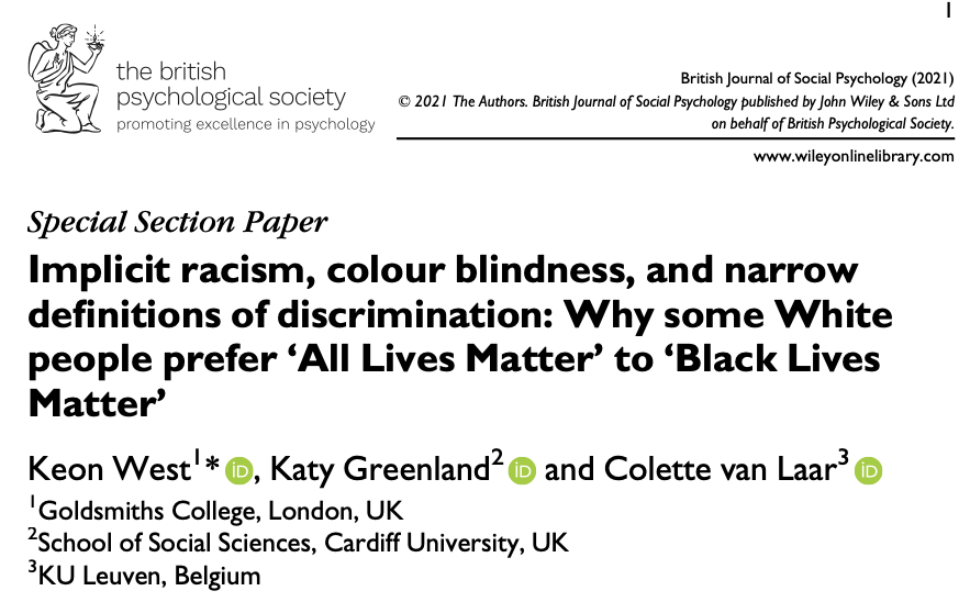 Implicit racism, colour blindness, and narrow definitions of discrimination: Why some White people prefer ‘All Lives Matter’ to ‘Black Lives Matter’