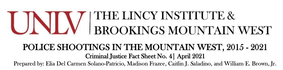 Police Shootings in the Mountain West, 2015 - 2021