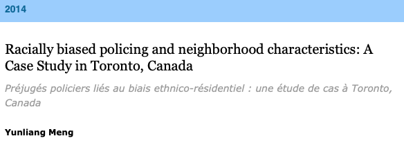 Racially biased policing and neighborhood characteristics: A Case Study in Toronto, Canada