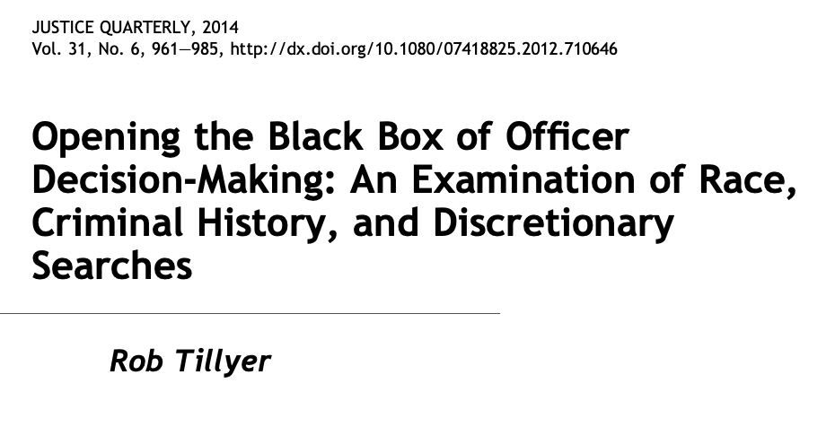 Opening the Black Box of Officer Decision-Making: An Examination of Race, Criminal History, and Discretionary Searches