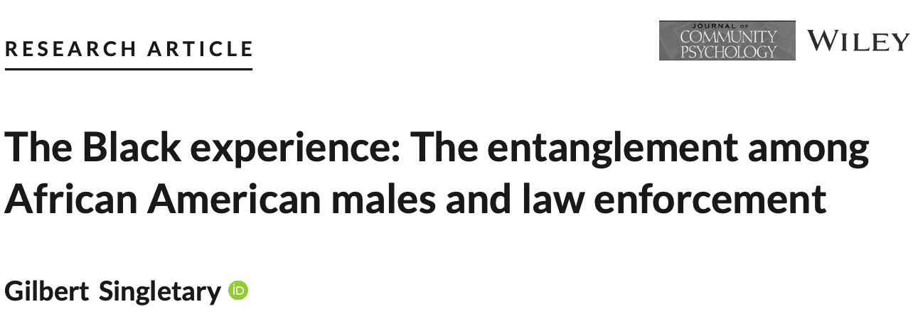 The Black experience: The entanglement among African American males and law enforcement